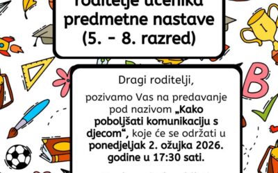 Predavanje za roditelje učenika predmetne nastave (5. – 8. razred)